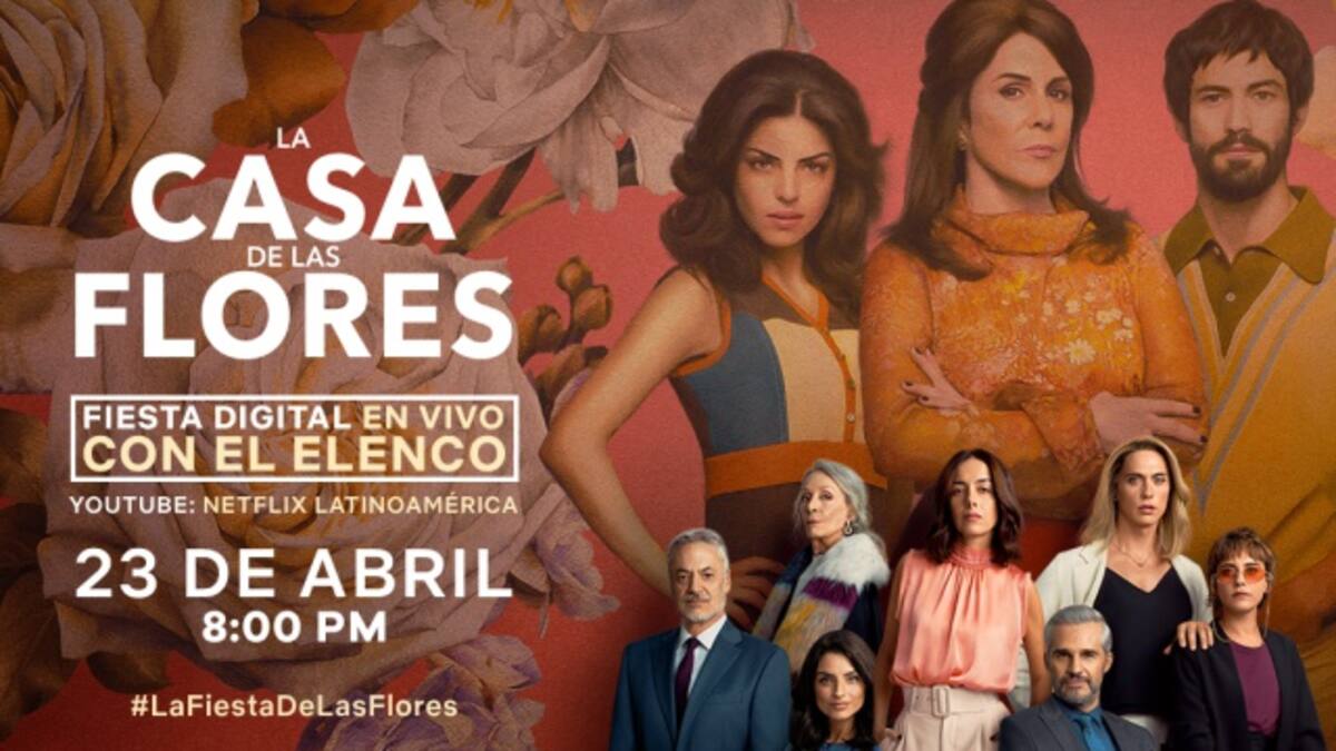 Vivimos una fiesta virtual en el estreno de La Casa de Las Flores