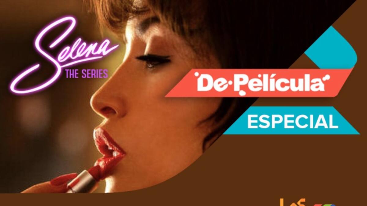 Selena, el especial en De Película