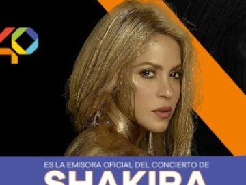 LOS40: EMISORA OFICIAL DEL CONCIERTO DE SHAKIRA EN COLOMBIA.