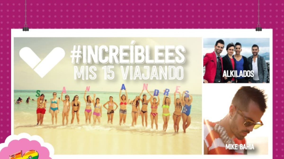 40 Principales y Turismo Al vuelo te invitan a celebrar tus 15 años en San Andrés y Cartagena