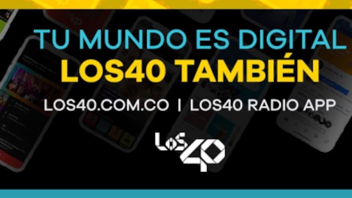 El mundo es 100% digital, LOS40 también