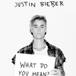 Justin Bieber estrena su nuevo sencillo ‘What do you mean’